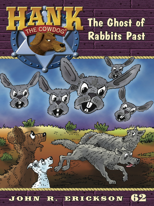 Title details for The Ghosts of Rabbits Past by John R. Erickson - Available